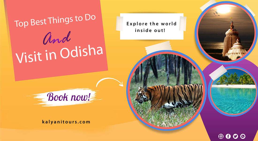 Top Best Things to Do and Visit in Odisha