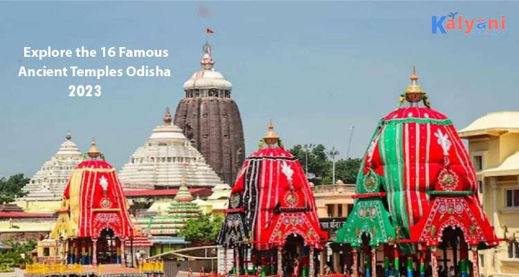 Explore the 16 Famous Ancient Temples Of Odisha (2023)