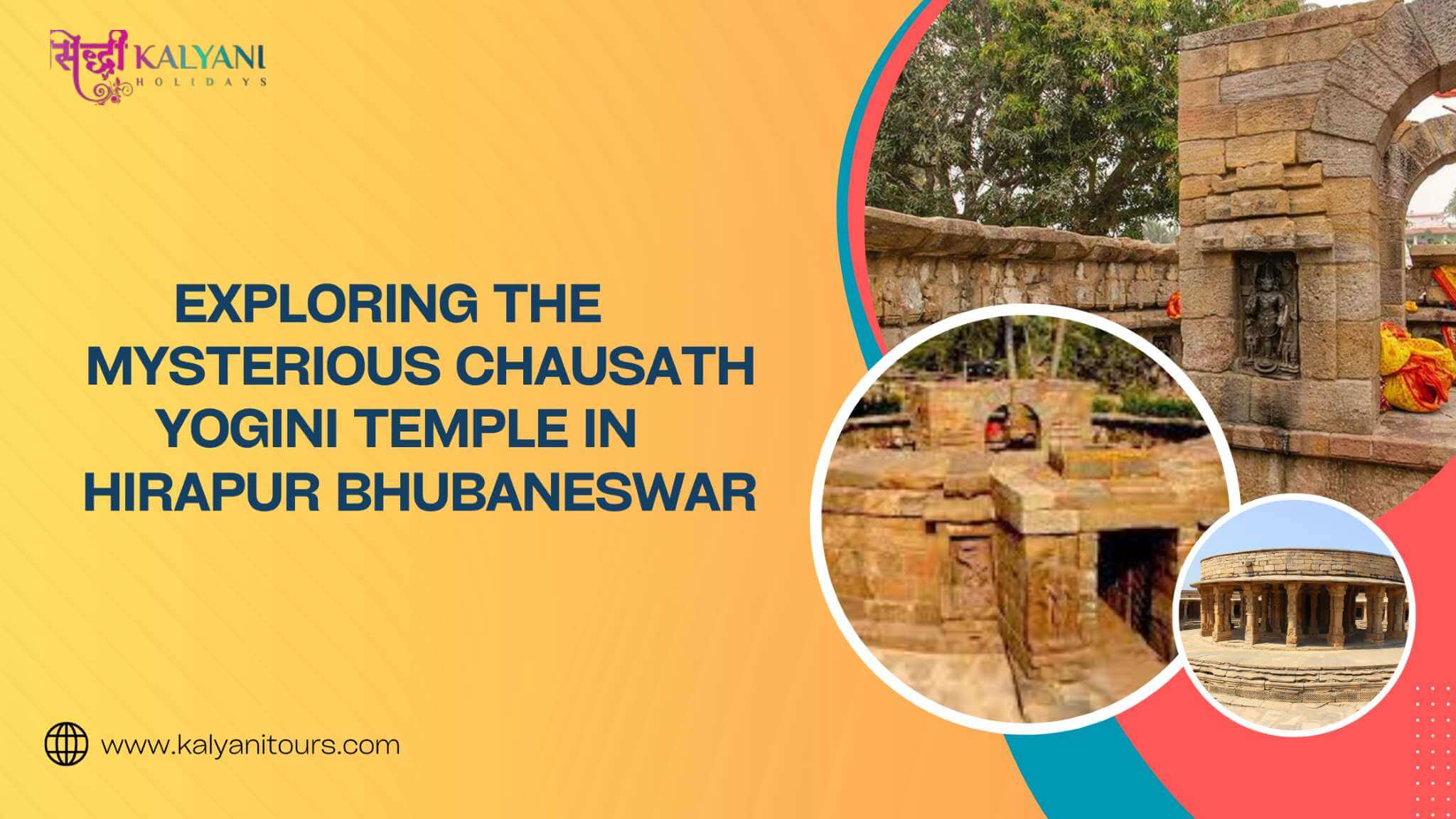Exploring the Mysterious Chausathi Yogini Temple in Hirapur Bhubaneswar
